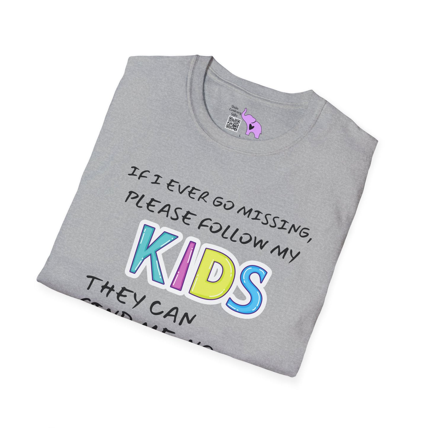 If I Go Missing Follow My Kids... Adult T-shirt