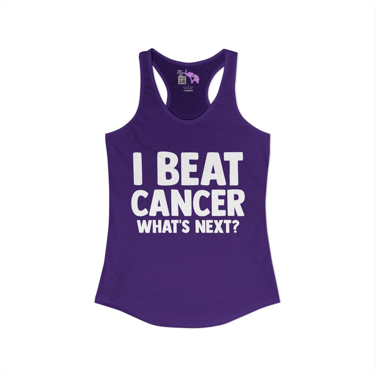 I Beat Cancer What's Next? Women's Ideal Racerback Tank