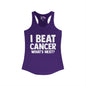 I Beat Cancer What's Next? Women's Ideal Racerback Tank