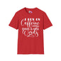 I Run On Caffeine Chaos and Cuss Words Adult T-shirt