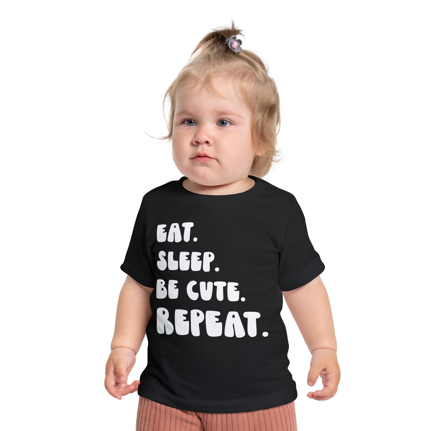 ""Eat Sleep Be Cute Repeat Infant T-Shirt