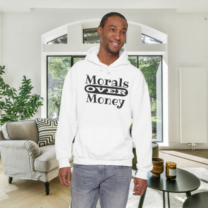 Morals Over Money Heavy Blend™ Hooded Sweatshirt