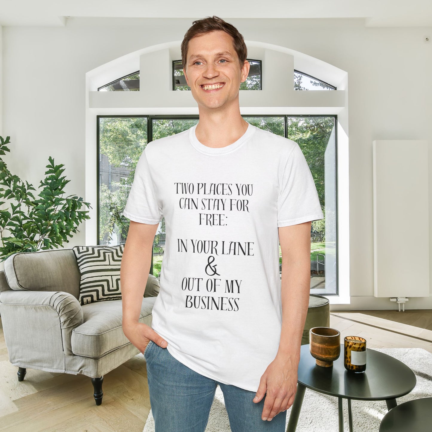 2 Places You Can Stay For Free: Your Lane & Out of My Business T-shirt