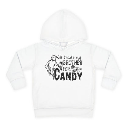 Will Trade My Brother For Candy Toddler Hoodie