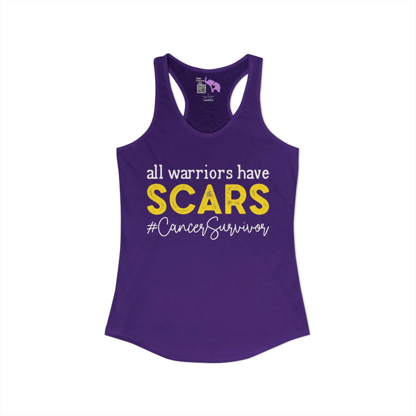 All Warriors Have Scars #CancerSurvivor Women's Ideal Racerback Tank
