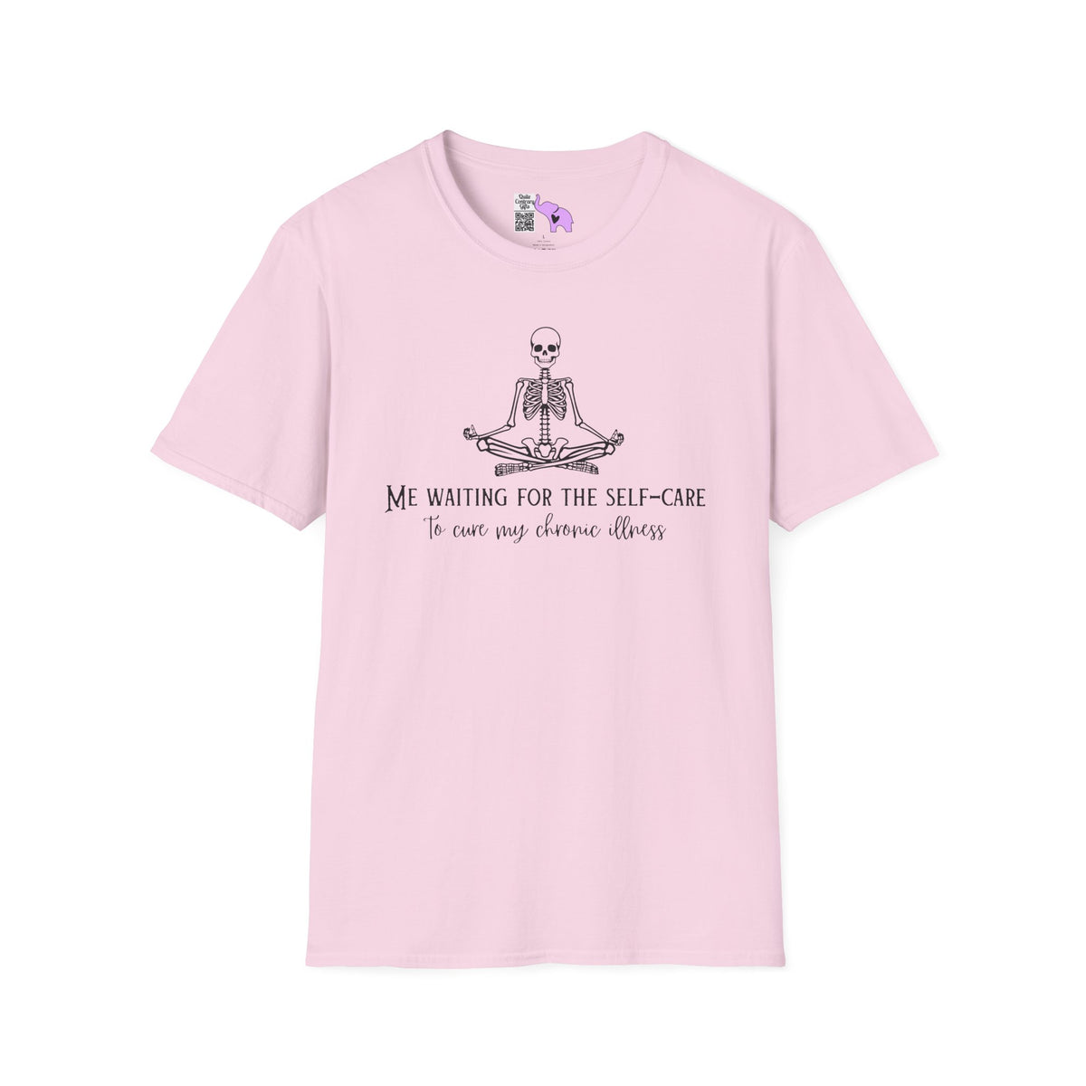 Me Waiting for the Self-Care to Cure My Chronic Illness Adult T-shirt