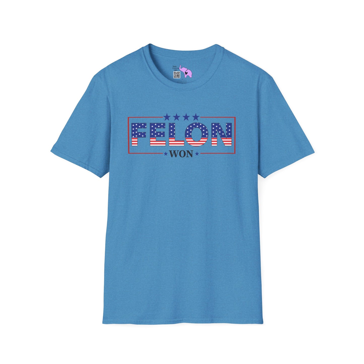 Felon Won Adult T-shirt