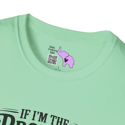 If I'm The Problem You Might Be The Reason Adult T-shirt