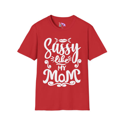Sassy Like My Mom Adult T-shirt