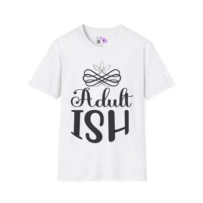 Adult-ISH (2) Adult T-shirt