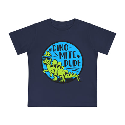 Dino-Mite Dude Infant T-Shirt