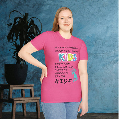 If I Go Missing Follow My Kids... Adult T-shirt