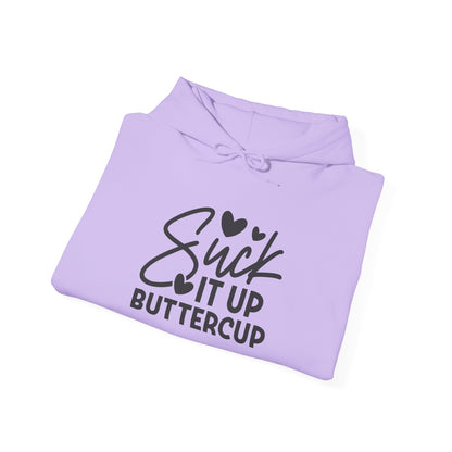 Suck It Up Buttercup Heavy Blend™ Hooded Sweatshirt