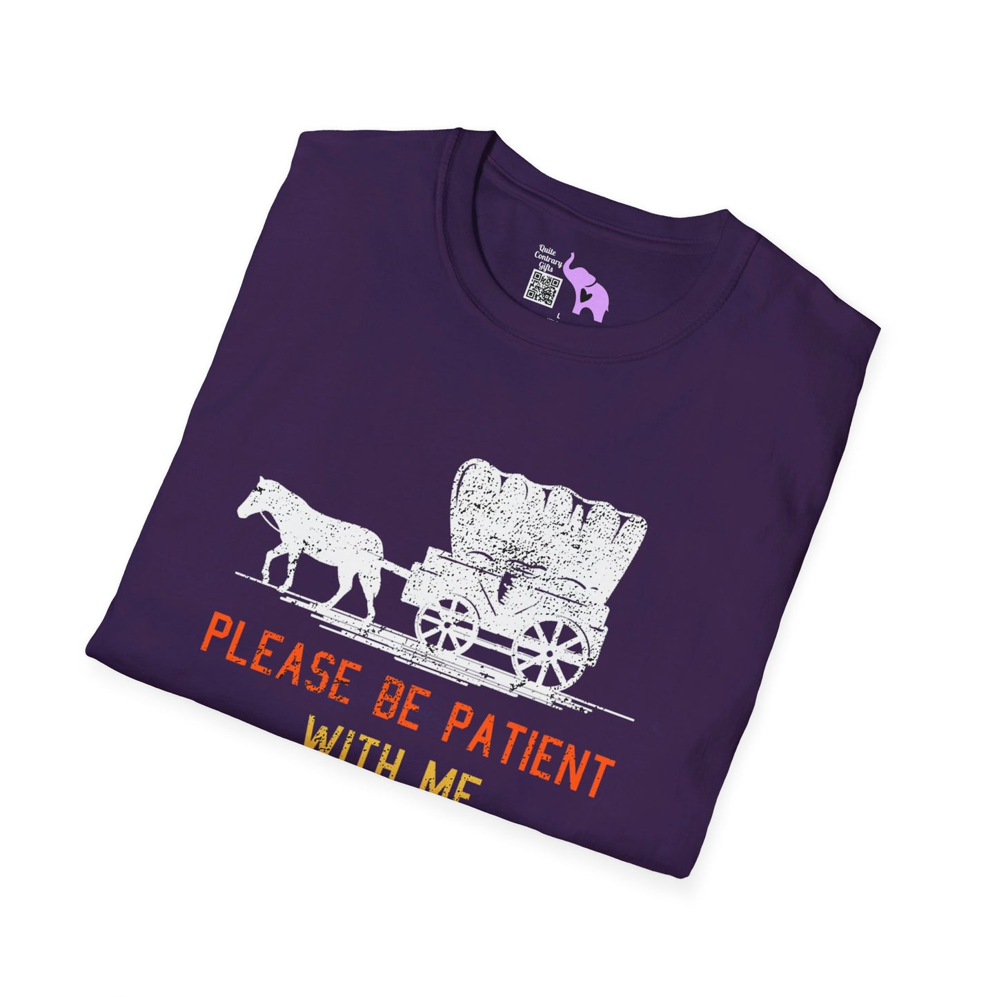 Please Be Patient With Me I'm From The 1900's (Stagecoach 2) T-shirt