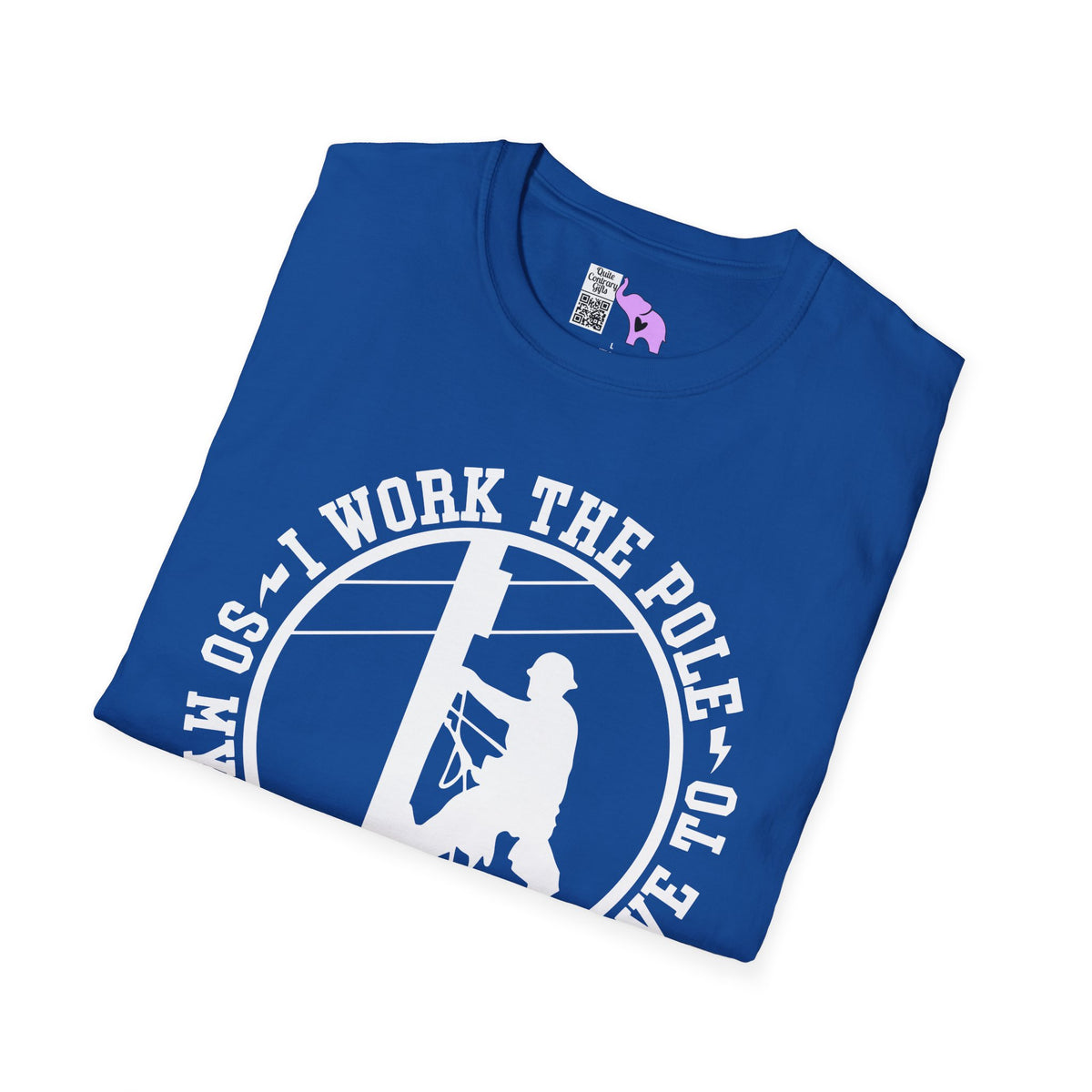 I Work The Pole So My Wife Doesn't Have To Adult T-shirt