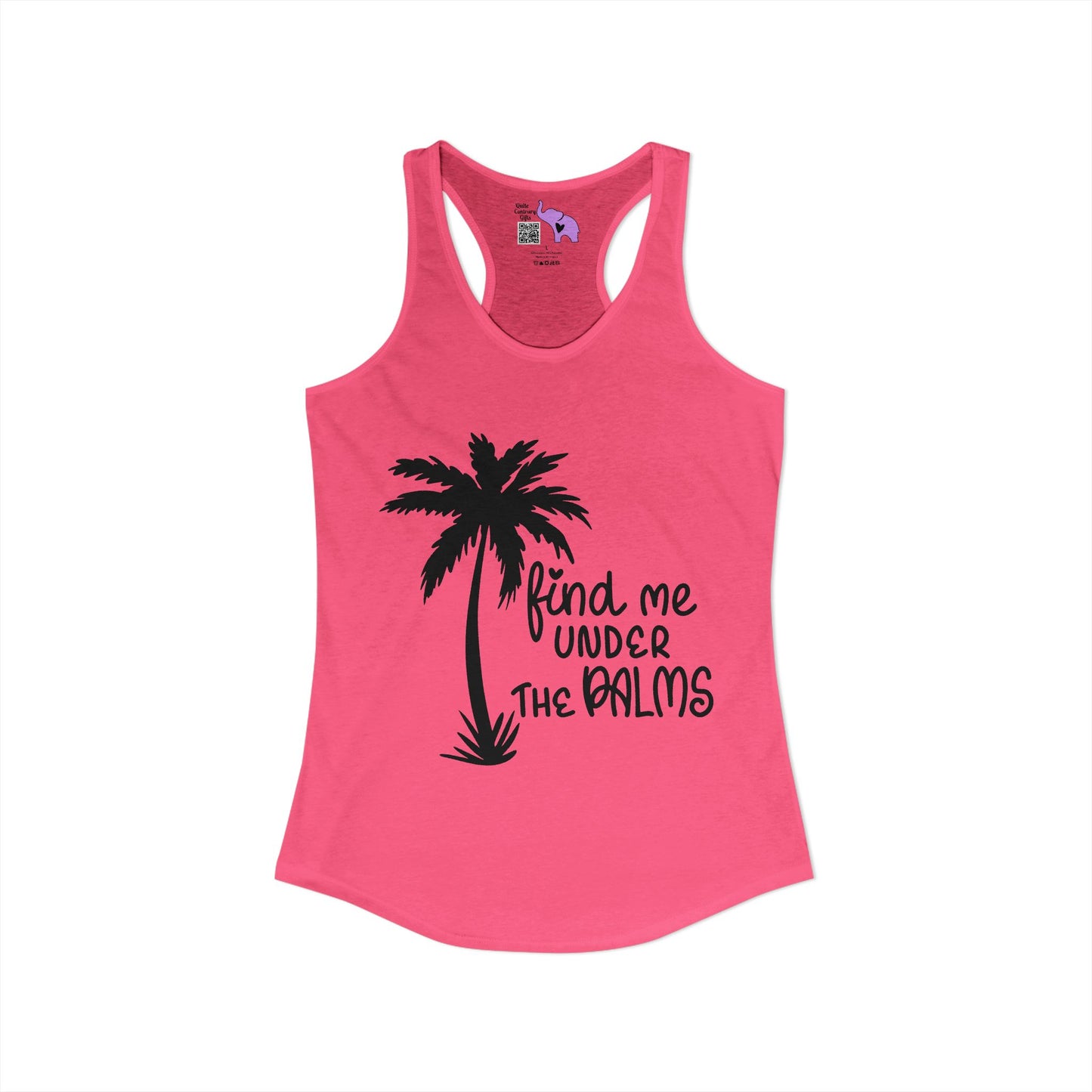 Find Me Under The Palms Women's Ideal Racerback Tank