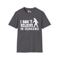 Bigfoot: I Don't Believe In Humans Adult T-shirt