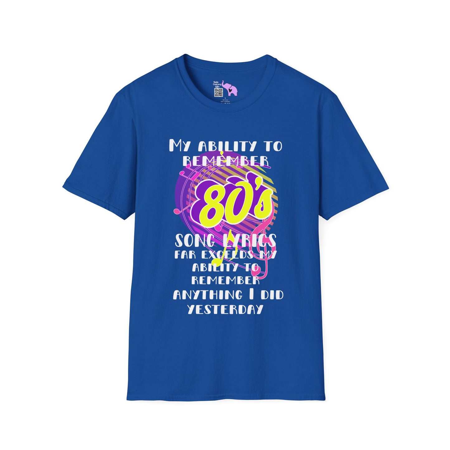 My Ability to Remember 80's Song Lyrics Far Exceeds my Ability to Remember... Adult T-shirt