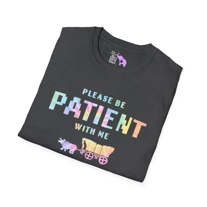 Please Be Patient With Me I'm From The 1900's (Colorful Oregon Trail) Adult T-shirt