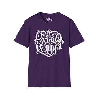 Be Your Own Kind Of Beautiful Adult T-shirt