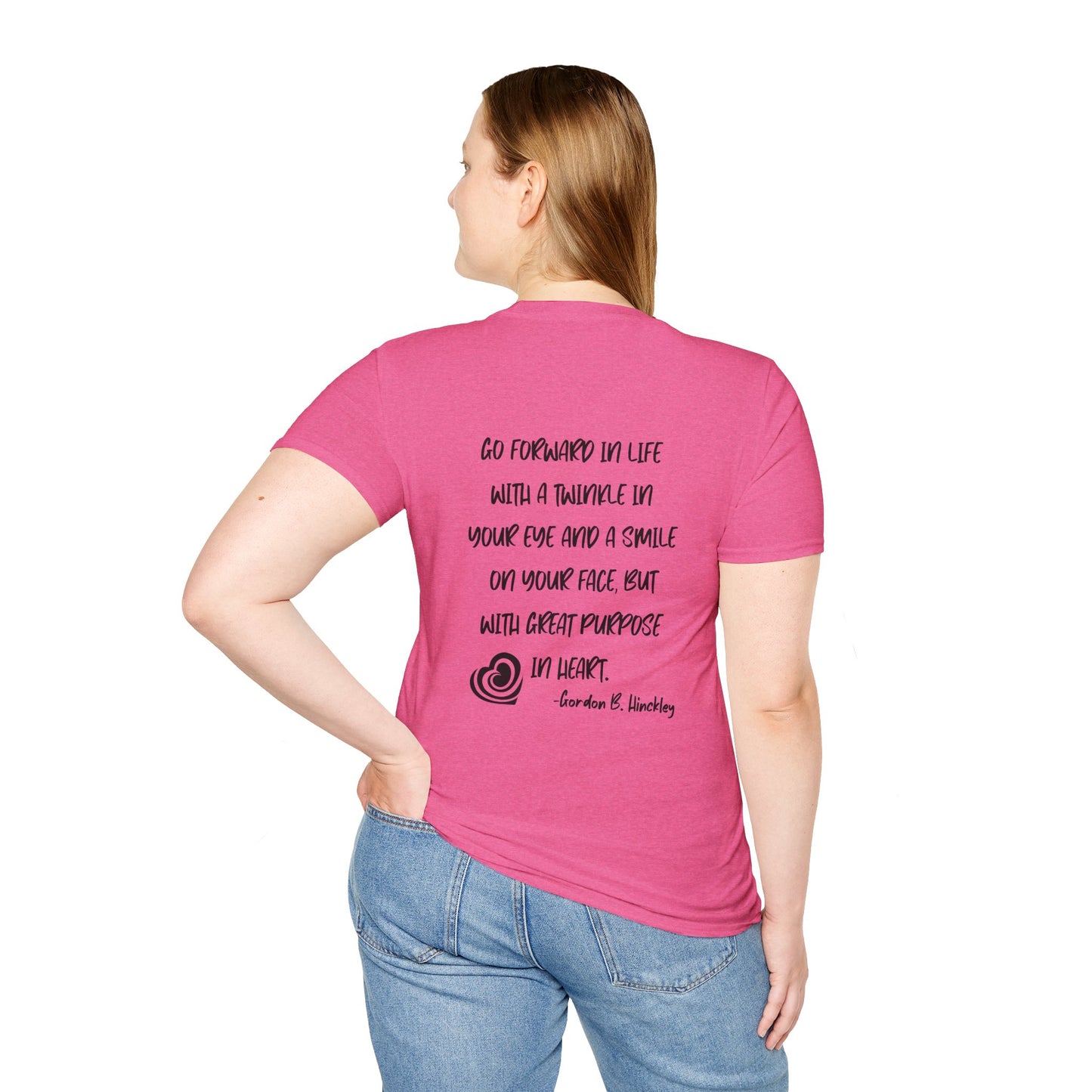 "Go With Purpose In Heart" Hinckley Quote T-shirt