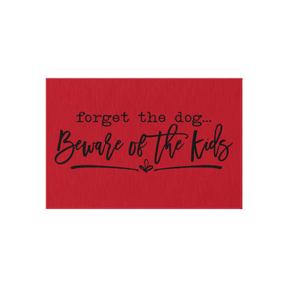 Forget The Dog Beware of the Kids Outdoor Rug