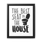 The Best Seat In The House Framed Canvas Bathroom Art