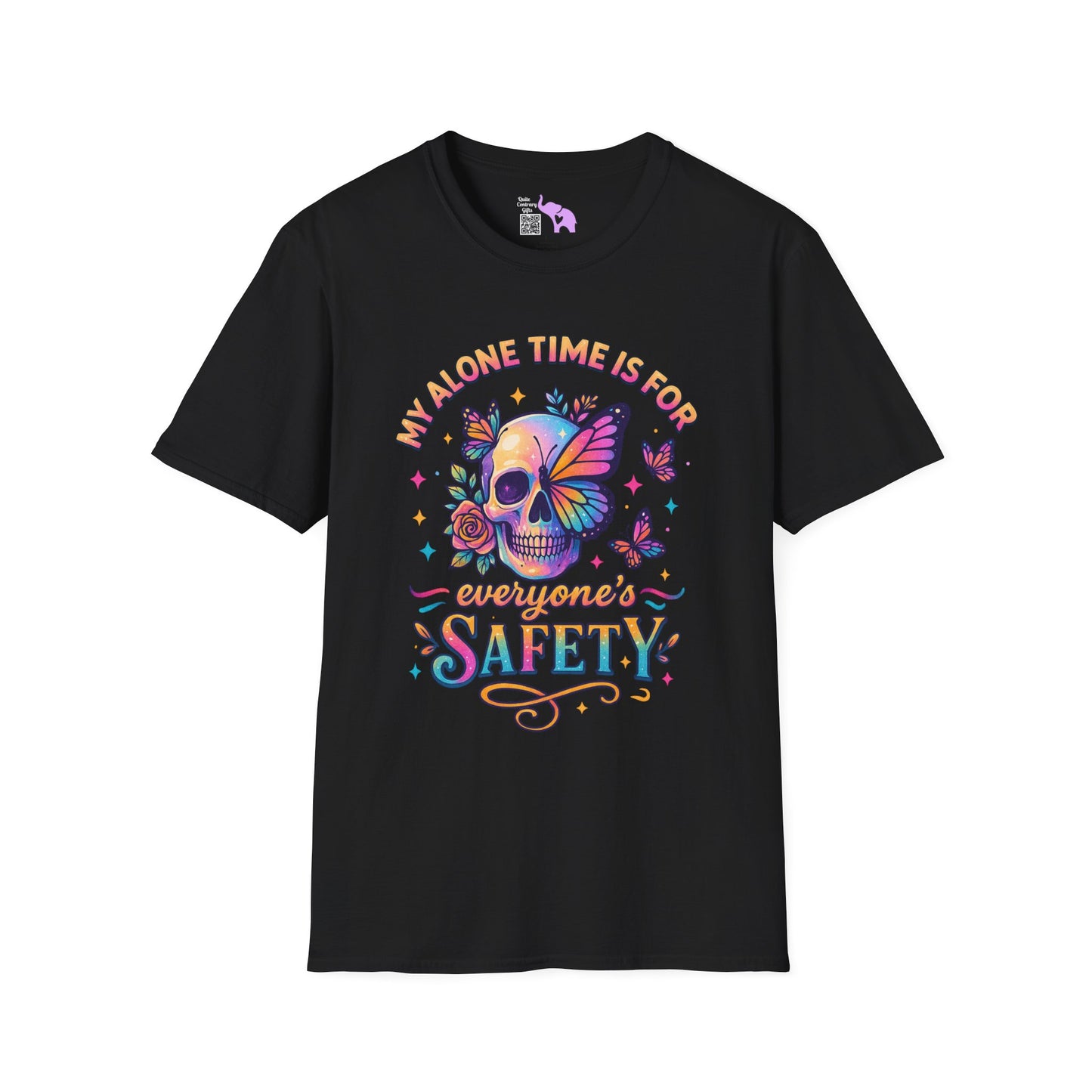 My Alone Time Is For Everyone's Safety Adult T-shirt