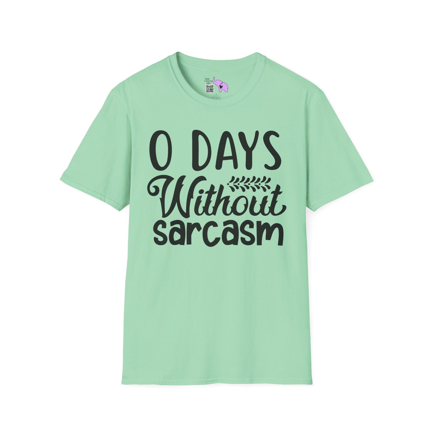 0 Days Without Sarcasm Adult T-shirt