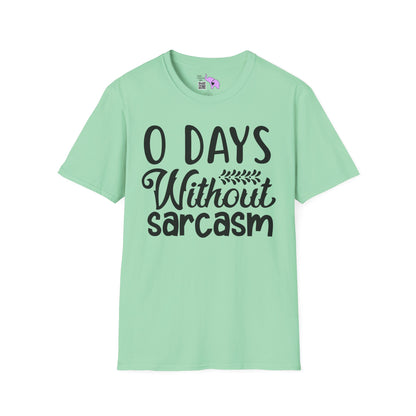 0 Days Without Sarcasm Adult T-shirt