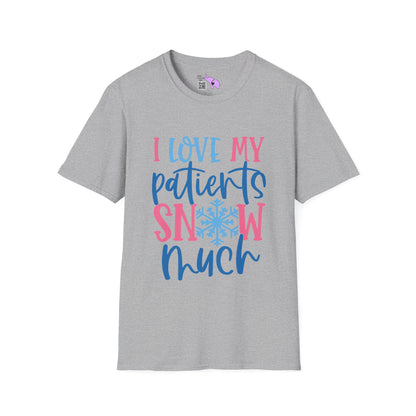 I Love My Patients Snow Much (Nurse) Adult T-shirt