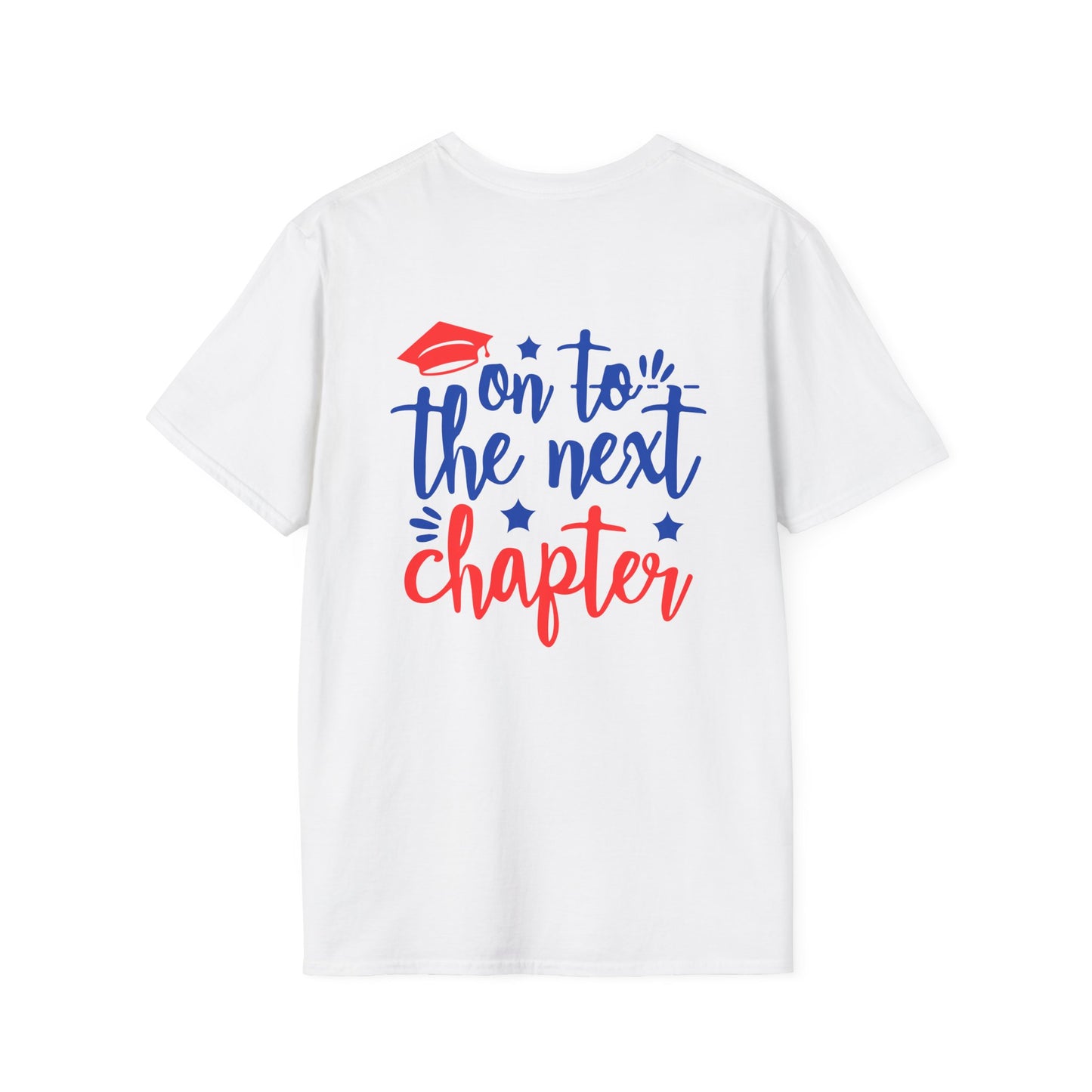 On To The Next Chapter Adult Unisex Tshirt