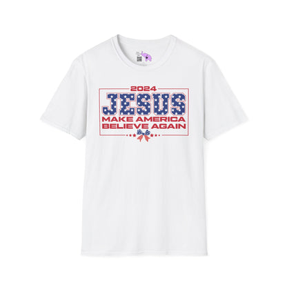 2024 Jesus Make America Believe Again T-shirt