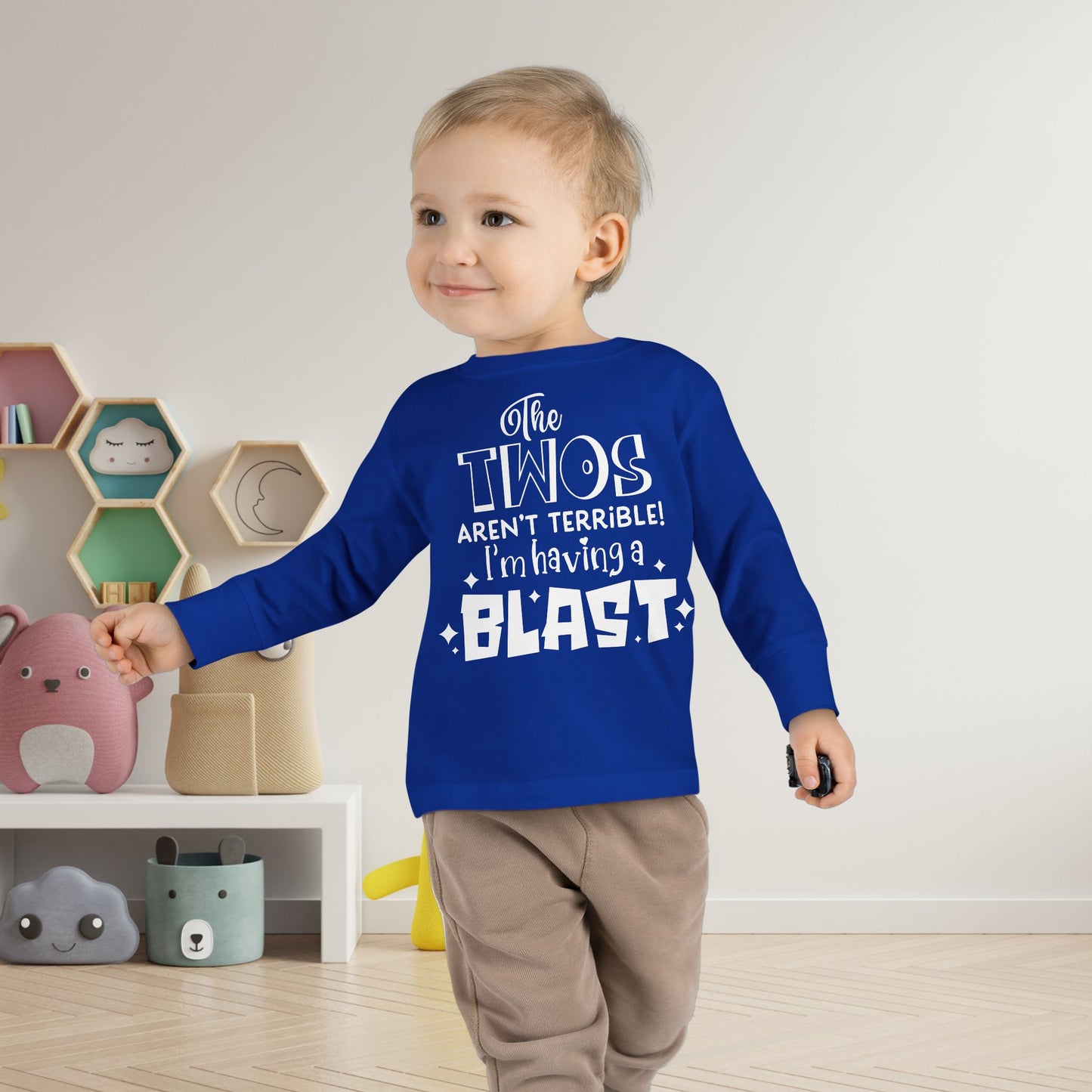 The Twos Aren't Terrible I'm Having a Blast Toddler Long Sleeve Tee