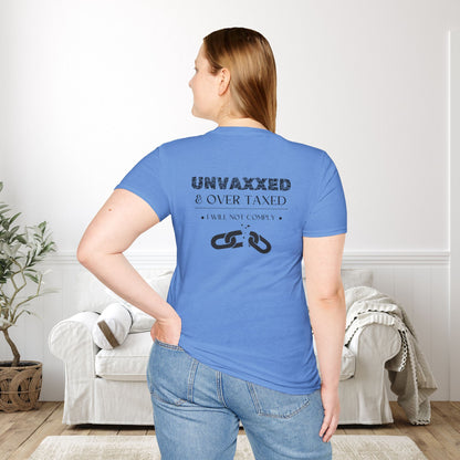 Unvaxxed & Over Taxed Adult T-shirt