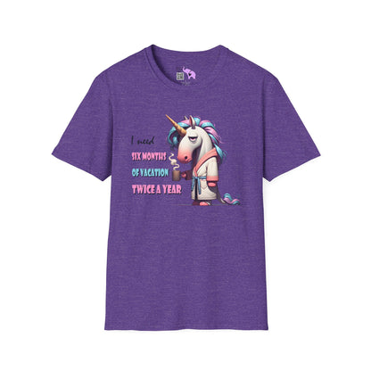 I Need 6 Months of Vacation Twice a Year Adult T-shirt