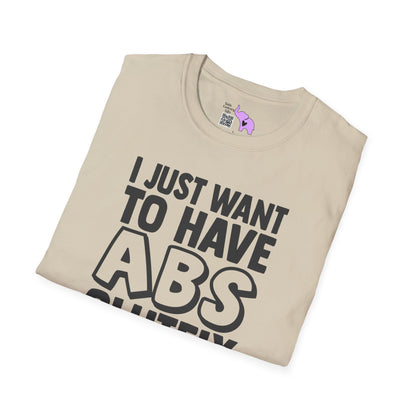 I Just Want ABS-solutely All The Fries Adult T-shirt