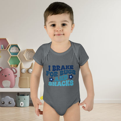 I Brake For Bugs and Snacks Infant Baby Rib Bodysuit