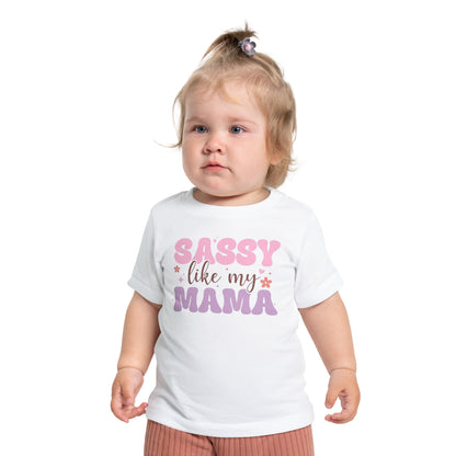 Sassy Like My Mama Infant T-Shirt