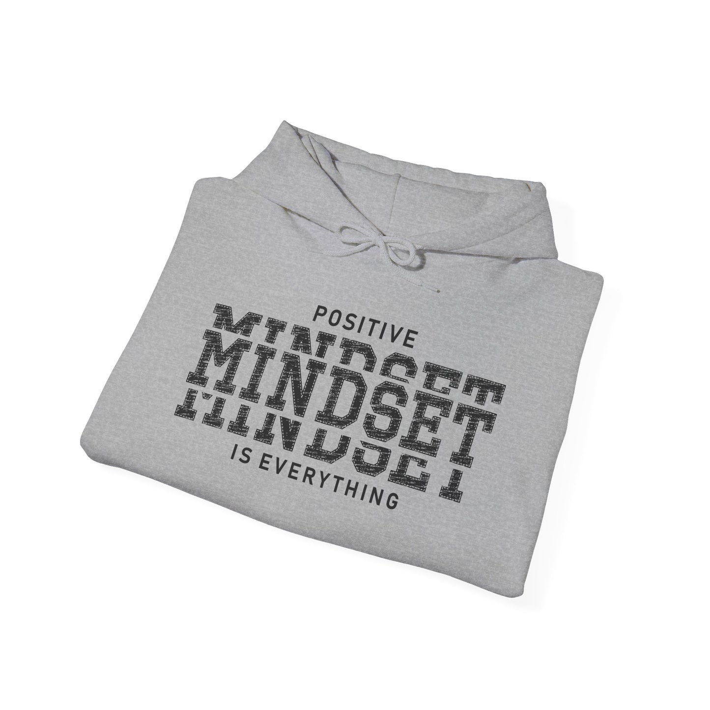 Positive Mindset Is Everything Heavy Blend™ Hooded Sweatshirt