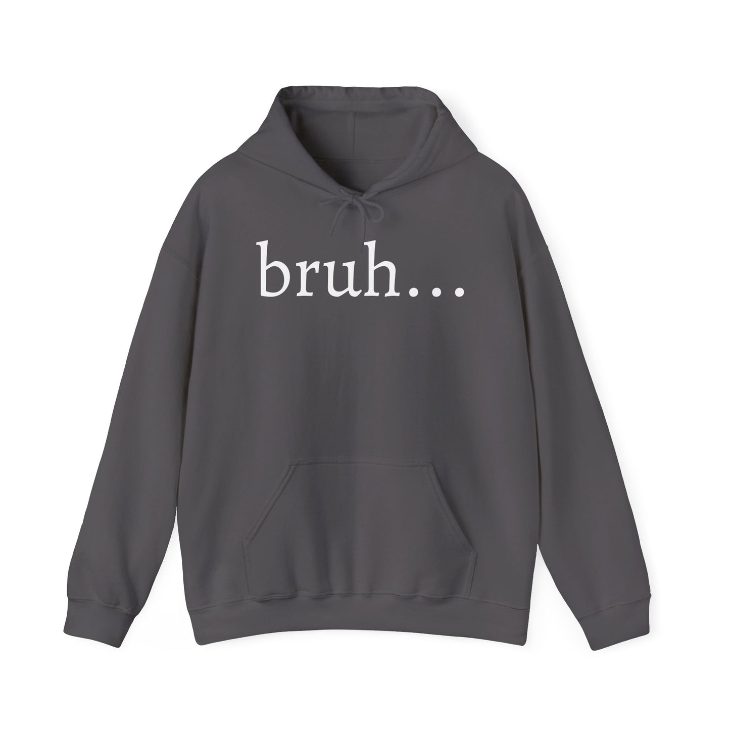 bruh... Heavy Blend™ Hooded Sweatshirt