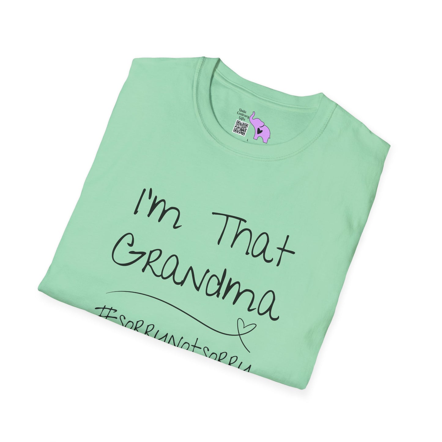 I'm That Grandma #sorrynotsorry Adult T-shirt