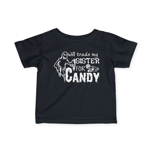 Will Trade My Sister for Candy (Ghost) Infant Soft T-Shirt