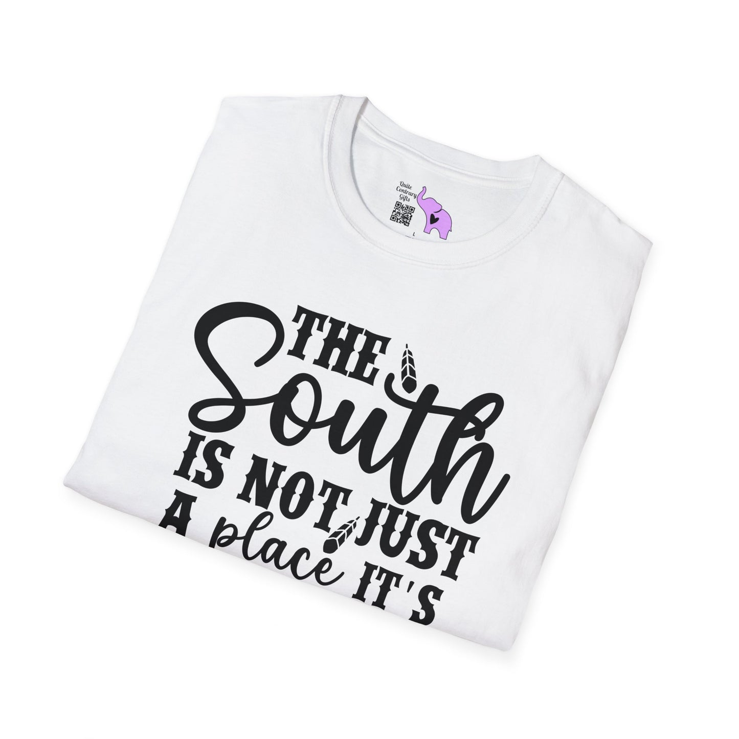 The South Is Not Just A Place It's A State of Mind T-shirt