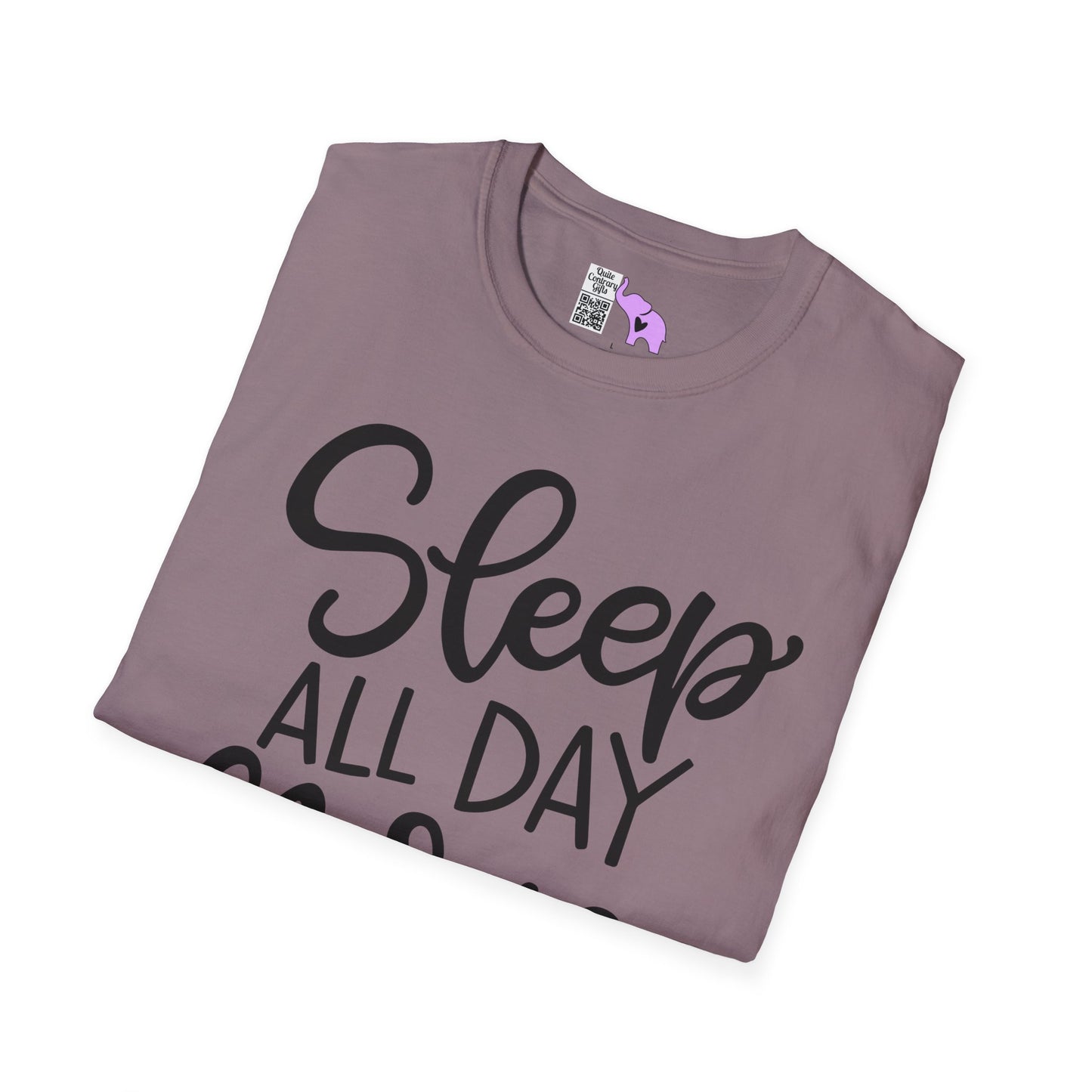 Sleep All Day Nurse All Night Adult T-shirt
