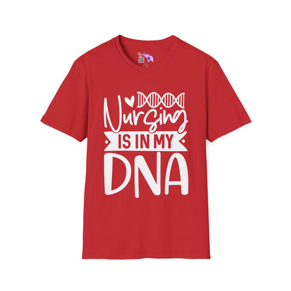 Nursing is in my DNA Adult T-shirt