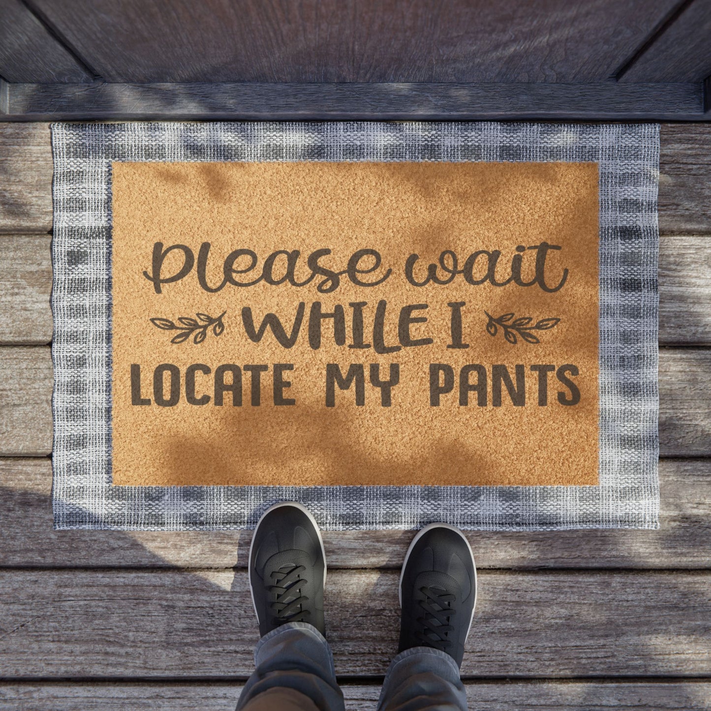 Please Wait While I Locate My Pants Coconut Fiber Doormat