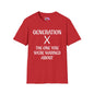 Generation X The One You Were Warned About Adult T-shirt