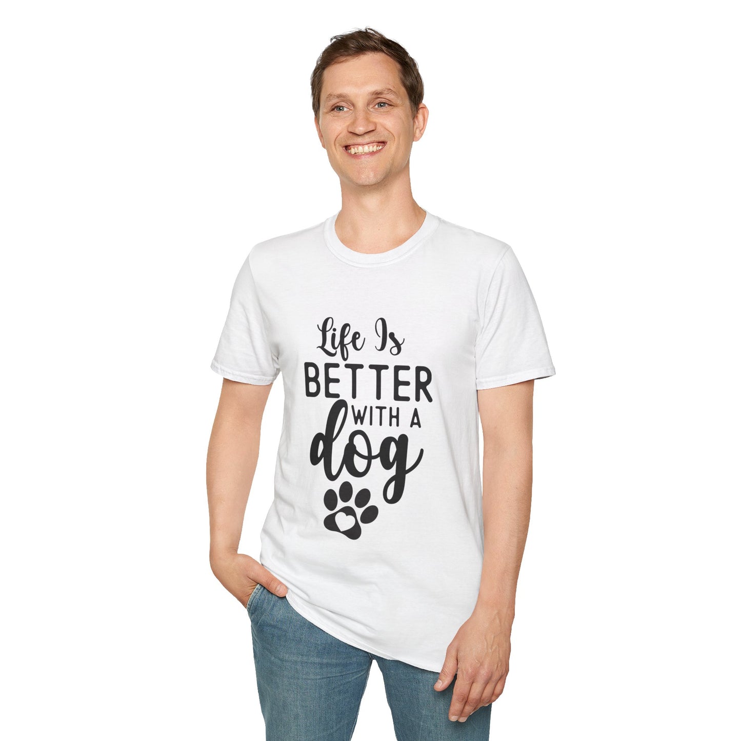 Life Is Better With A Dog T-shirt