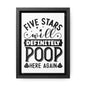 Five Stars... Will Definetly Poop Here Again Canvas Wraps, Vertical Frame